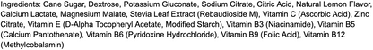 A text-only ingredients list on a plain white background, listing sugar, dextrose, potassium gluconate, sodium citrate, citric acid, natural lemon flavor, calcium lactate, magnesium malate, stevia leaf extract, vitamin C, vitamin E, vitamin B3, vitamin B5, calcium pantothenate, vitamin B6, vitamin B9, and vitamin B12.
